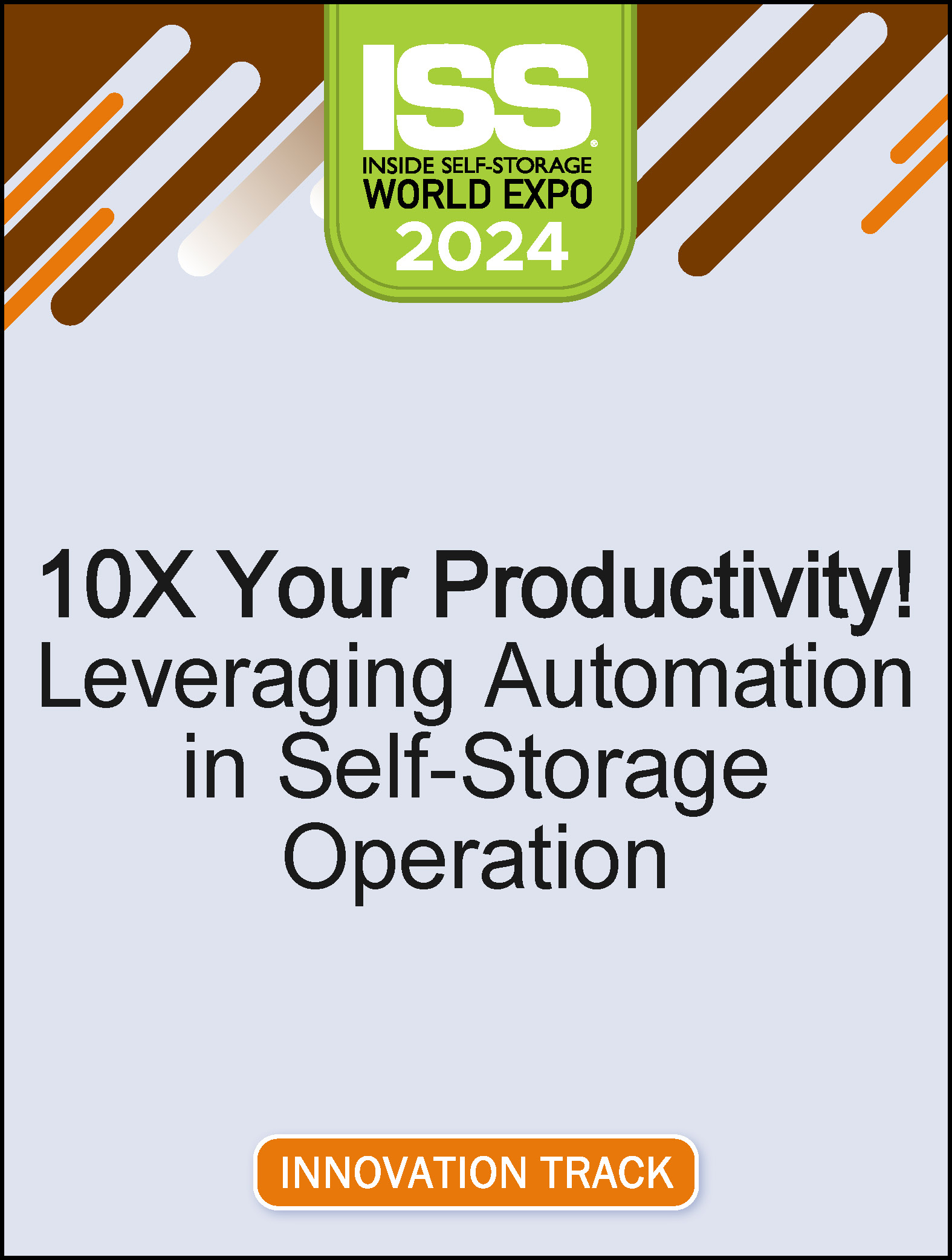 10X Your Productivity! Leveraging Automation in Self-Storage Operation